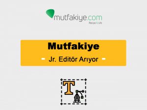 Mutfakiye Jr Editör Arıyor