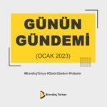 Günün Gündemi (Ocak 2023)