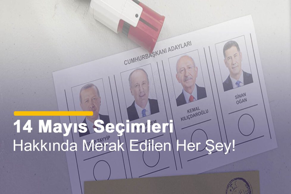 14 Mayıs Seçimleri Hakkında