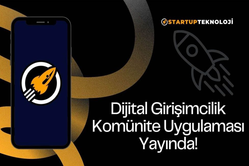 StartupTeknoloji Dijital Girişimcilik Komünite Uygulaması