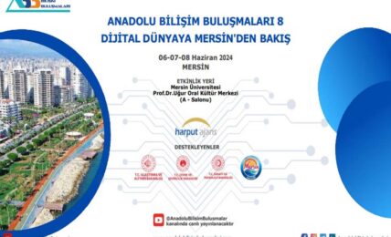 Dijital Dünyaya Mersin'den Bakış Etkinliği