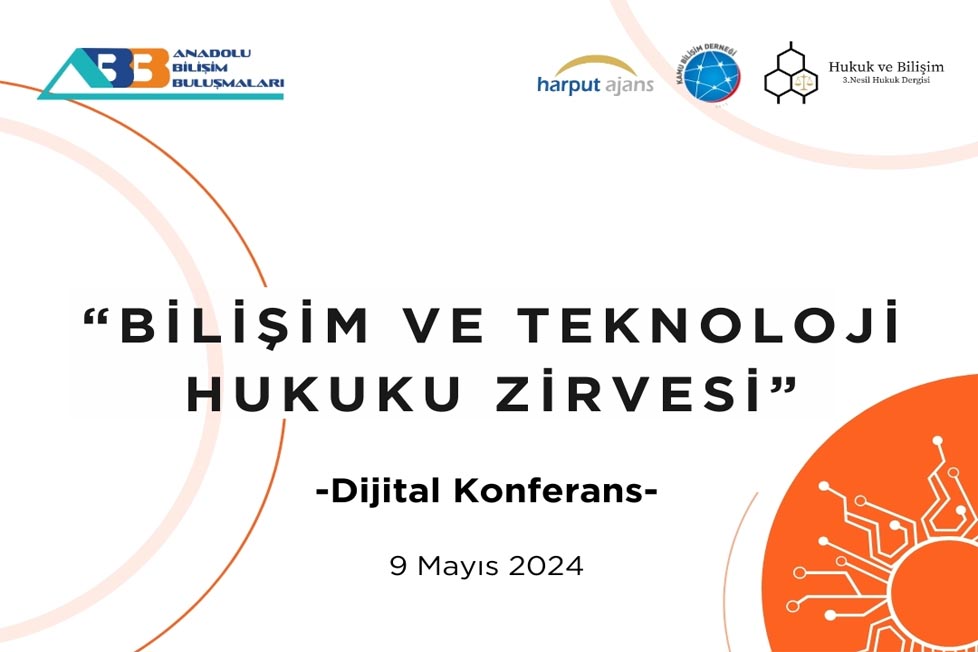Bilişim Ve Teknoloji Hukuku Zirvesi