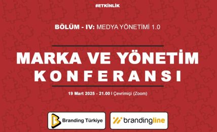 Marka Ve Yönetim Konferansı - 4