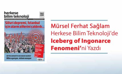 Mürsel Ferhat Sağlam Herkese Bilim Teknoloji'de "Iceberg of Ingonarce Fenomeni"ni Yazdı
