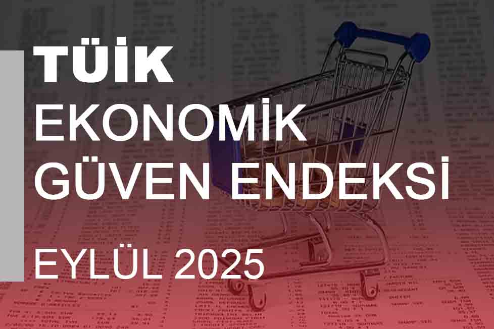 Ekonomik Güven Endeksi (Eylül 2025)