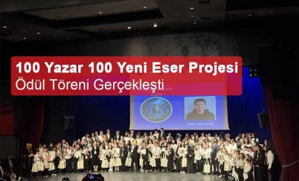 100 Yazar 100 Yeni Eser Projesi Ödül Töreni Gerçekleşti