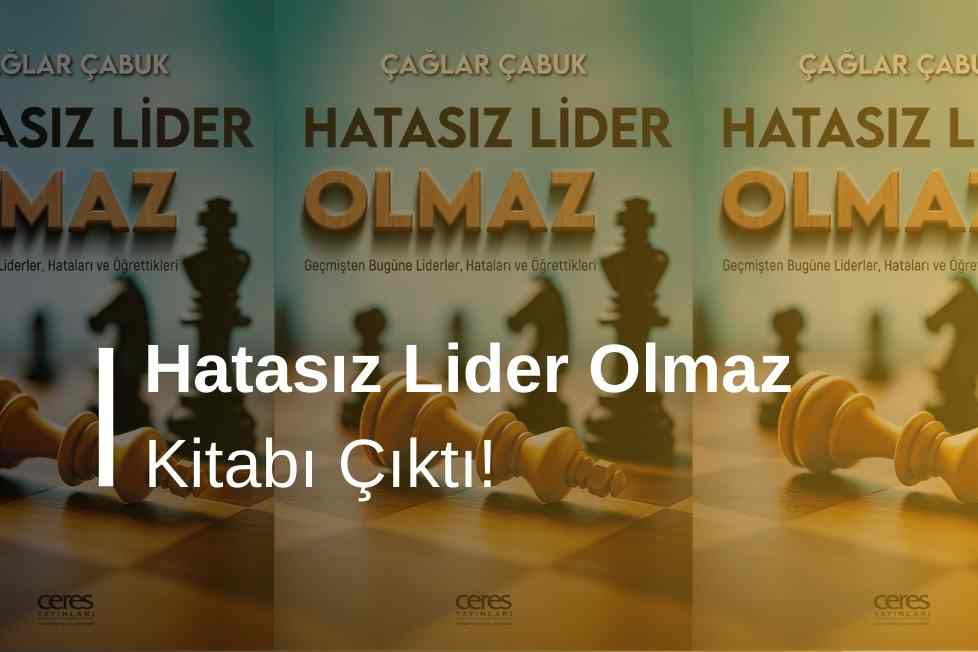 Hatasız Lider Olmaz Kitabı Çıktı!
