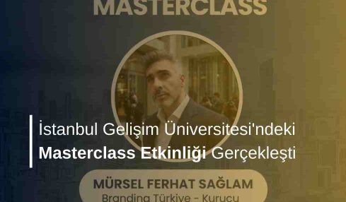 İstanbul Gelişim Üniversitesi'ndeki Masterclass Etkinliği Gerçekleşti