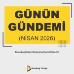 Günün Gündemi (Nisan 2026)