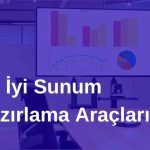 En İyi Sunum Hazırlama Araçları