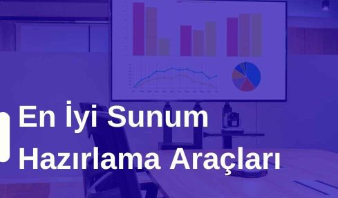 En İyi Sunum Hazırlama Araçları
