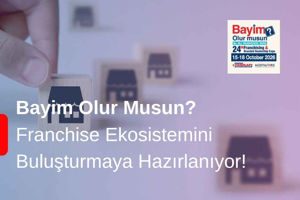 Bayim Olur Musun? Franchise Ekosistemini Buluşturmaya Hazırlanıyor!
