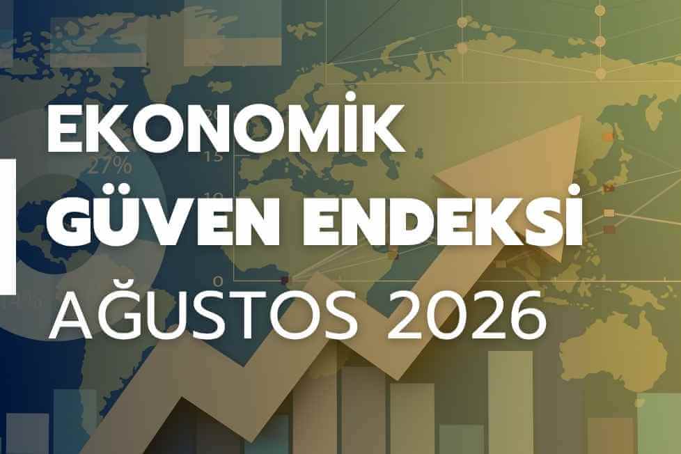 Ekonomik Güven Endeksi (Ağustos 2026)