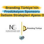 Branding Türkiye nin Prodüksiyon Sponsoru MG İletişim Oldu
