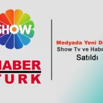 Show Tv Ve Habertürk Satıldı