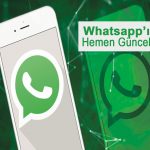 Casus Yazılıma Karşı Whatsapp'ı Güncellemek Gerekiyor