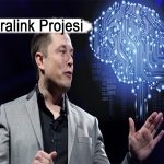 Neuralink Projesi Nedir?