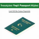 Yeşil Pasaport İçin İhracat Limiti