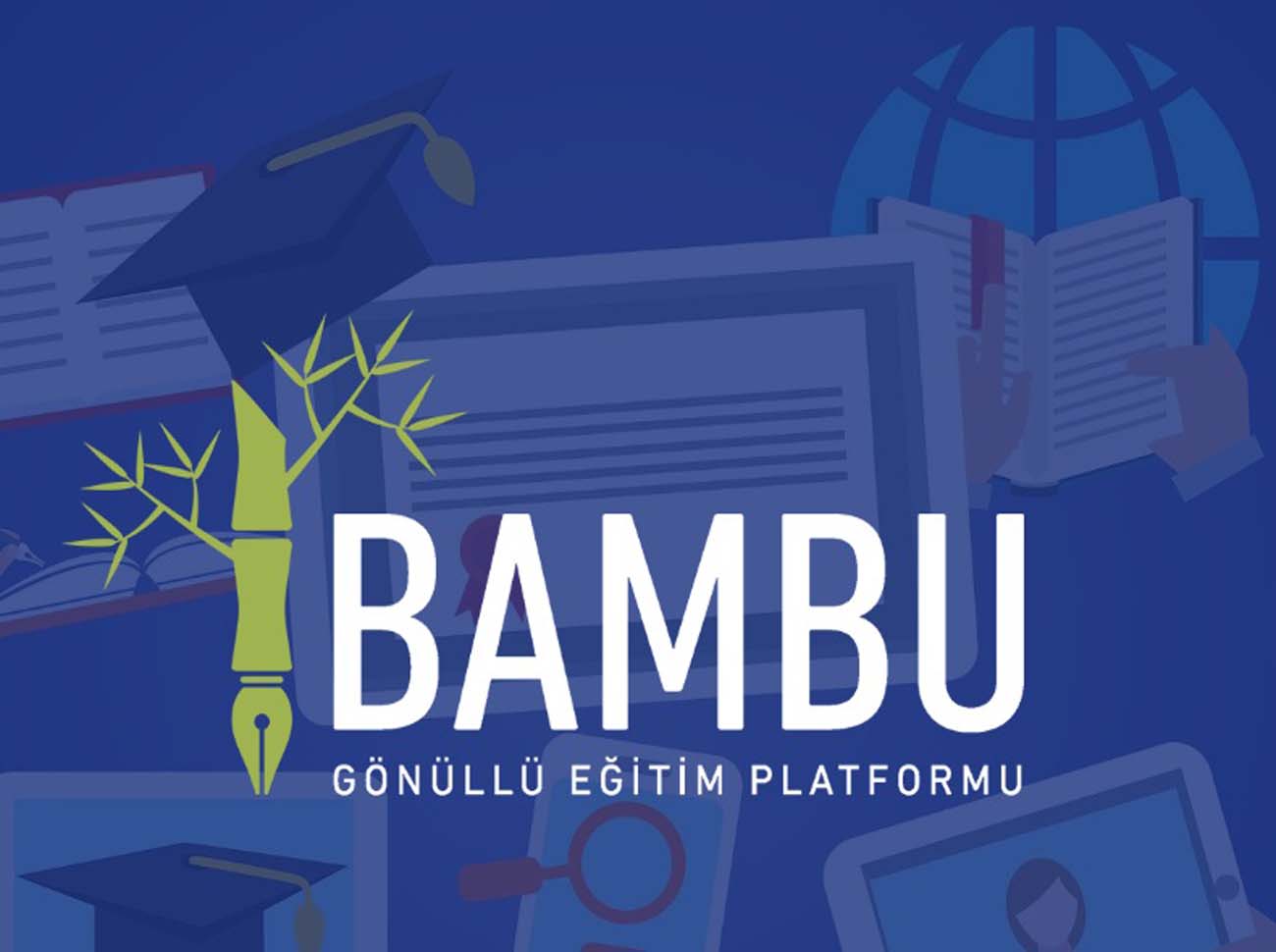 Bambu Gönüllü Eğitim Platformu