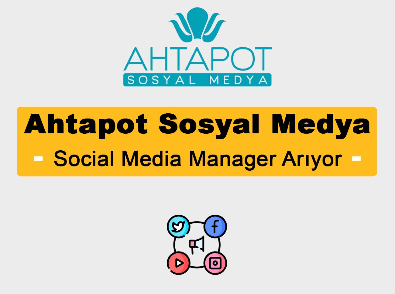Ahtapot Sosyal Medya Social Media Manager Arıyor