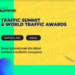 Traffic Summit 28 - 29 Eylül 2022'de