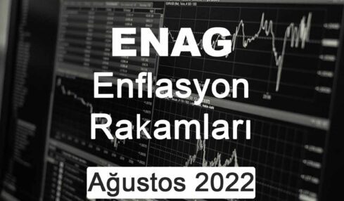 ENAG Ağustos 2022 Enflasyonu