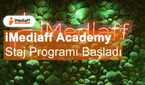 iMediaff Academy Staj Programı Başladı