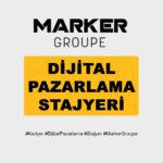 Marker Groupe Dijital Pazarlama Stajyeri Arıyor