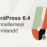 WordPress 6.4 Güncellemesi