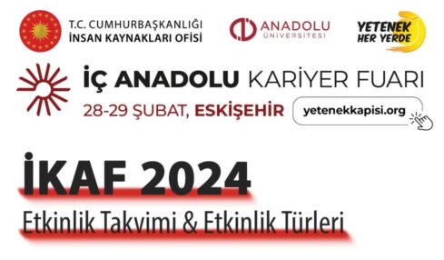 İç Anadolu Kariyer Fuarı 2024 Etkinlik Takvimi Ve Etkinlik Türleri