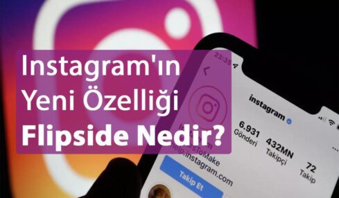 Instagram'ın Yeni Özelliği Flipside